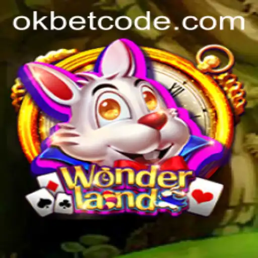 Exploration of Wonderland: An Intriguing Journey with OKBet